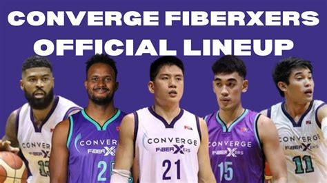 Converge FiberXers Full Lineup, Game Schedule, Players.